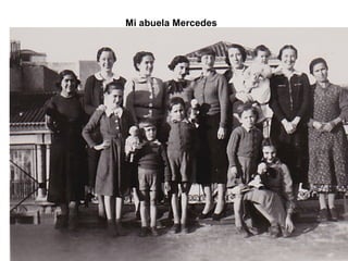 Mi abuela Mercedes

 