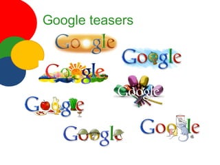 Google teasers 