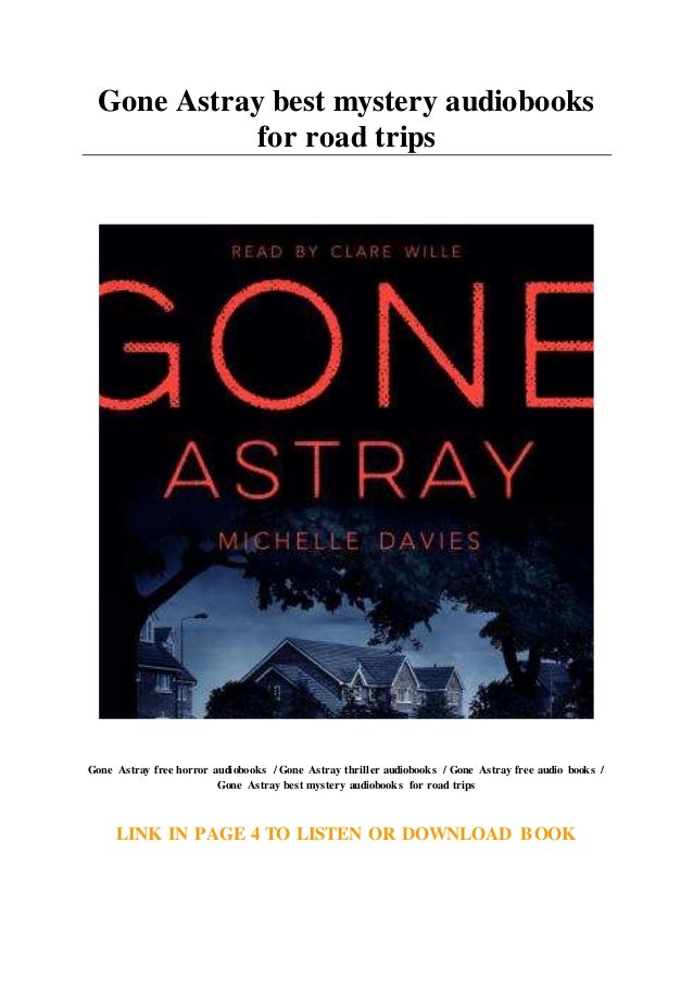 Gone Astray best mystery audiobooks for road trips