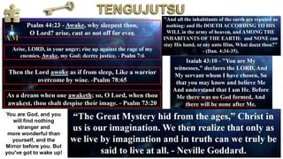 You are God, and you
will find nothing
stranger and
more wonderful than
yourself, and the
Mirror before you. But
you've got to wake up!
 