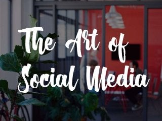 The Art of Social Media - Gone Social SF