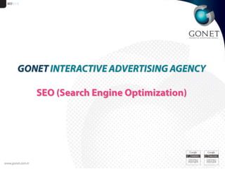 SEO 51/2GONET INTERACTIVE ADVERTISING AGENCYSEO (Search Engine Optimization)