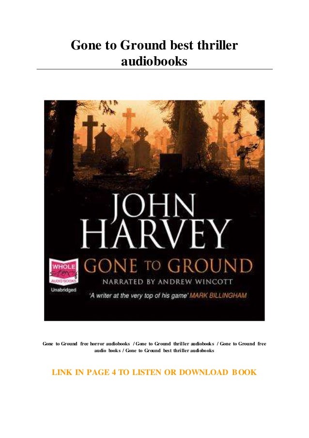 Gone to Ground best thriller audiobooks