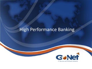 High Performance Banking 
