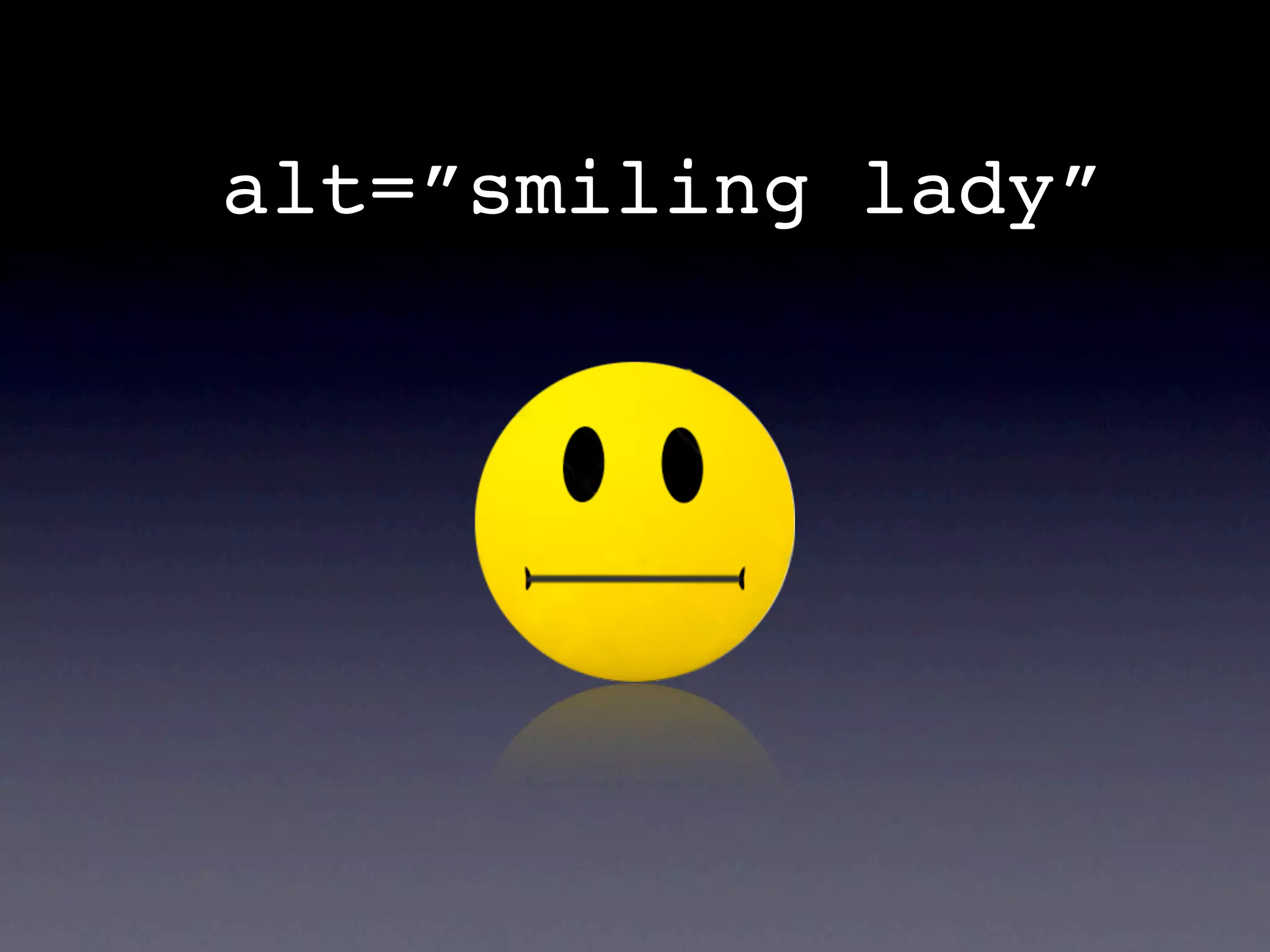 alt=”smiling lady”
 