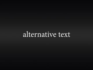 alternative text
 