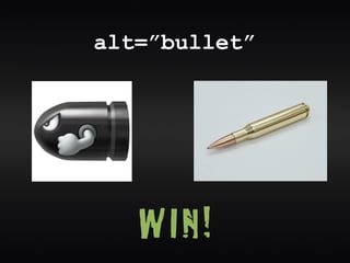 alt=”bullet”




   WIN!
 