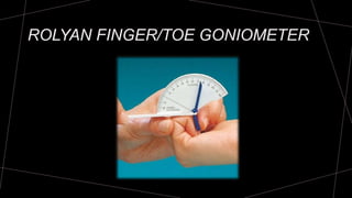 ROLYAN FINGER/TOE GONIOMETER
 