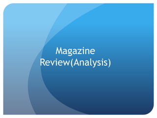 Magazine
Review(Analysis)
 