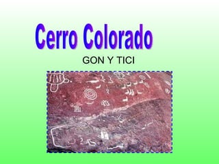 GON Y TICI Cerro Colorado 