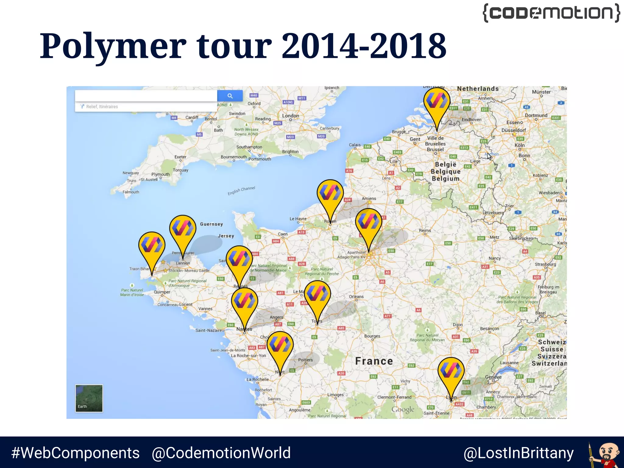 @LostInBrittany#WebComponents @CodemotionWorld
Polymer tour 2014-2018
 