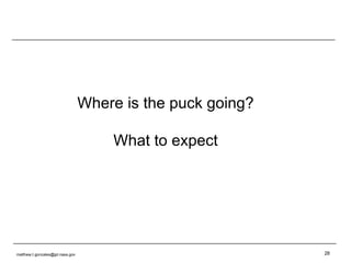 Where is the puck going? What to expect [email_address] 