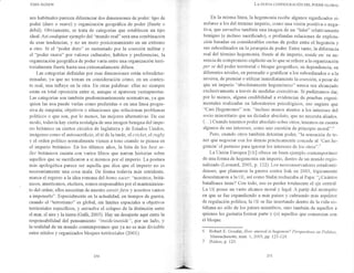 JOHN AGNEW
nes habituales parecen diferenciar dos dimensiones de poder: tipo de
poder (duro o suave) y organización geográfica de poder (fuerte o
débil). Obviamente, se trata de categorías que establecen un tipo
ideal. Así cualquier ejemplo del "mundo real" será una combinación
de esas tendencias, y no un mero posicionamiento en un extremo
u otro. Si el "poder duro" es sustentado por la coerción militar y
el 'poder suave" por valores culturales, hábitos y preferencias, la
organización geográfica de poder varía entre una organizacíón terri-
torialmente fuerte hasta una extremadamente difusa.
Las categorías definidas por esas dimensiones están sobredeter-
minadas, )/a que no toman en consideración cómo, en un conter-
to real, una influye en la otra. En otras palabras: ellas no siempre
están en total oposición entre sí, aunque sí aparecen yuxtapuestas.
Las categorías son también predominantemente normativas, ya que
quien las usa puede verlas como preferidas o en una línea progre-
siva de simpatía; objetivos o situaciones que solucionan problemas
políticos o que son, por 1o menos, las mejores alternativas. De ese
modo, todavía hay cierta nostalgia de una imagen benigna del impe-
rio britanico en ciertos círculos de Inglaterra y de Estados Unidos;
imágenes como el autosacrificio, el té de latarde, el cricket, el rugby
y el orden político normalmente vienen a tono cuando se piensa en
el imperio británico. En los últimos años, la lista de los best se-
IIer británicos cuenta con varios libros que narran historias sobre
aquellos que se sacrificaron a sí mismos por el imperio. La postura
más apol ogética parece ser aquella que dice que el imperio no es
necesariamente una cosa mala. De fsrma todavía más estridente,
marca el regreso ala idea romana del homo sacer: "nosotros,britá-
nicos, americanos, etcétera, somos responsables por el mantenimien-
to del orden; ellos necesitan de nuestro savoirfoire y nosotros vamos
a imponerlo". Especialmente en la actualidad, en tiempos de guerra,
cuando el 'terrorismo" es global, sin límites espaciales u objetivos
territoriales específicos, y envuelve el colapso de la distinción entre
el mar, el aire y la tierra (Galli, 2003). Hay un desajuste aquí entre la
responsabilidad del pensamiento "inside/outside ", por un lado, y
la realidad de un mundo contemporáneo que ya no es más divisible
entre nítidos y organizados bloques territoriales (2001).
Le Nupve coNFrcuReclów DEL poDER cLoBAL
En la misma línea,la hegemonía recibe algunos significados si-
milares a los del término imperio, como una visión positiva o ncga-
tiva, que envuelve también una imagen de un "líder" relativamente
benigno (e incluso sacrificado), o profundas relaciones de explota-
ción basadas en considerables cuotas de poder entre el hegemón y
sus subordinados en la jerarquía de poder. Entre tanto, la diferencia
real del ténnino hegemonía, frente al de imperio, reside en: su au-
sencia de compromiso erplícito en lo que se refiere a la organización
per se del poder territorial o bloque geográfico; su dependencia, en
diferentes niveles, en persuadir o gratificar a los subordinados o a la
inversa, de premiar o utilizar inmediatamente la coerción, a pesar de
que un imperio "absolutamente hegemónico" nunca sea alcanzad,o
exclusivamente a través de rnedidas coercitivas. Si pudiéru.or'du¡
por lo menos, alguna credibilidad a evidencias de pruebas experi-
mentales realizadas en laboratorios psicológicos> eso sugiere que
"casi Hegemones" son: "incluso menos atentos a los intereses del
socio minoritario que un dictador absoluto, que no necesita aliados.
(...) cuando tenemos poder absoluto sobre otros, tenemos en cuenta
algunos de sus intereses, como una cuestión de principio moral".6
Pero, cuando otros también detentan poder, "la sensación de te,
ner que negociar con los demás prácticamente concede al 'Casi he-
gemón'el permiso para ignorar los intereses de los otros".7
La Unión Europea [ue] ofrece un buen ejemplo contemporáneo
de una forna de hegemonía sin imperio, dentro de un mundo regio-
nahzado (Leonard,2003, p. 132). Los neoconservadores estadouni-
denses, que planearon la guerra contra Irak en 2003,Iógicarnente
desestimaron alaLIE, así como Stalin rechazaba al Fapa. "¿Cuántos
batallones tiene? Con todo, eso es perder totahnente el eje central.
La tIE posee un vasto alcance moral y legal. A partir del rnorngnto
en que se fue expandiendo a más países y cubriendo más aspeptos
de regulación política,la tIE se fue insertando dentro de la vida co-
tidiana no sólo de los países miembros, sino también de aquellos a
quienes les gustaría fonnar parte y (o) aquellos que comercian con
el bloque.
6 Robert E. Goodin, How antoral is hegemon? Perspectives on politics,
Massachusetts, núm. l, 2003, pp. 123-T24.
7 Ibídem,p.125.
251
 