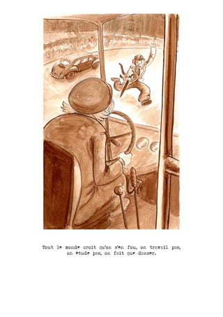 Tout le monde croit qu’on s’en fou, on travail pas,
on étude pas, on fait que danser.
 