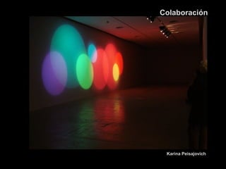 Colaboración

Karina Peisajovich

 