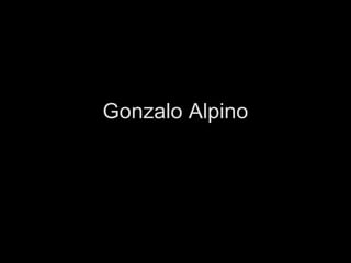 Gonzalo Alpino

 