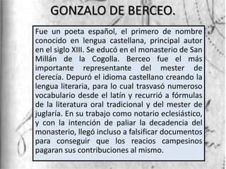 Gonzalo de Berceo.