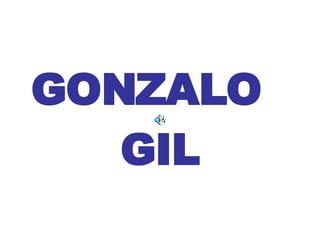 GONZALO  GIL 