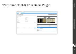 "Part-" und "Full-GUI" in einem Plugin
16
Oliver
Paetzel,
intranda
GmbH
22.09.2020
 