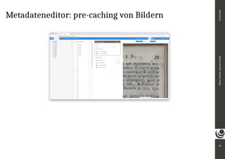 Metadateneditor: pre-caching von Bildern
24
Oliver
Paetzel,
intranda
GmbH
22.09.2020
 