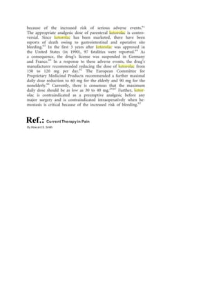 Ref.: Current Therapy in Pain
By How ard S. Smith
 