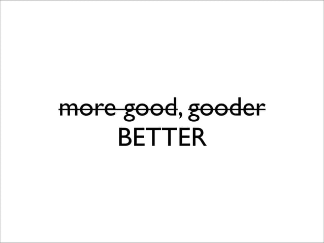 Good, Better Best | PDF