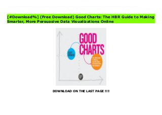 DOWNLOAD ON THE LAST PAGE !!!!
[#Download%] (Free Download) Good Charts: The HBR Guide to Making Smarter, More Persuasive Data Visualizations books Dataviz—the new language of businessA good visualization can communicate the nature and potential impact of information and ideas more powerfully than any other form of communication.For a long time “dataviz” was left to specialists—data scientists and professional designers. No longer. A new generation of tools and massive amounts of available data make it easy for anyone to create visualizations that communicate ideas far more effectively than generic spreadsheet charts ever could.What’s more, building good charts is quickly becoming a need-to-have skill for managers. If you’re not doing it, other managers are, and they’re getting noticed for it and getting credit for contributing to your company’s success.In Good Charts, dataviz maven Scott Berinato provides an essential guide to how visualization works and how to use this new language to impress and persuade. Dataviz today is where spreadsheets and word processors were in the early 1980s—on the cusp of changing how we work. Berinato lays out a system for thinking visually and building better charts through a process of talking, sketching, and prototyping.This book is much more than a set of static rules for making visualizations. It taps into both well-established and cutting-edge research in visual perception and neuroscience, as well as the emerging field of visualization science, to explore why good charts (and bad ones) create “feelings behind our eyes.” Along the way, Berinato also includes many engaging vignettes of dataviz pros, illustrating the ideas in practice.Good Charts will help you turn plain, uninspiring charts that merely present information into smart, effective visualizations that powerfully convey ideas.
[#Download%] (Free Download) Good Charts: The HBR Guide to Making
Smarter, More Persuasive Data Visualizations Online
 