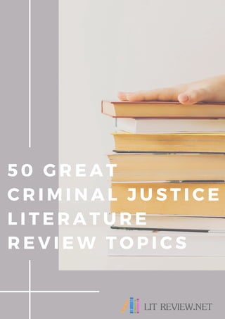 literature review topics criminal justice
