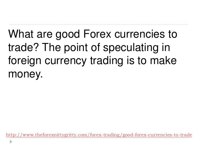 Trade currencies