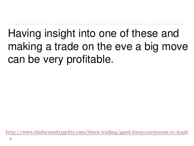 Good forex trades