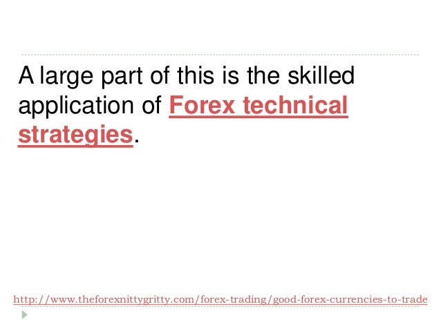 Good forex trades