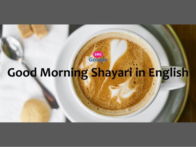 Good Morning Shayari In English