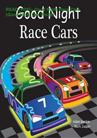 READ [PDF]> Good Night Race Cars
(Good Night Our World)
 