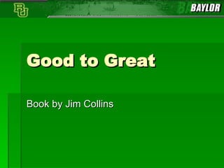 Good to Great Book by Jim Collins 
