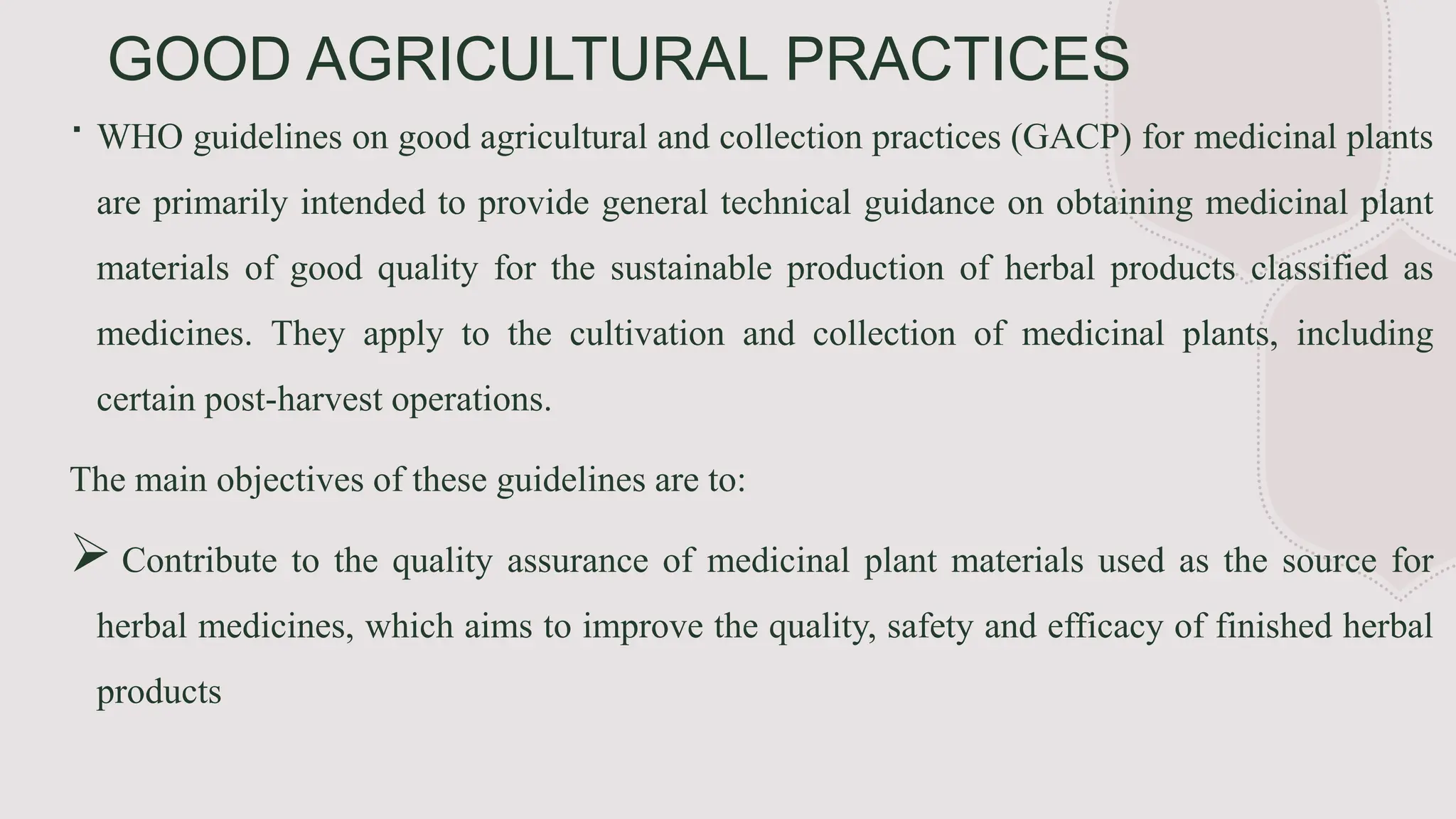 Good agricultural practices 3rd year bpharm. herbal drug technology .pptx