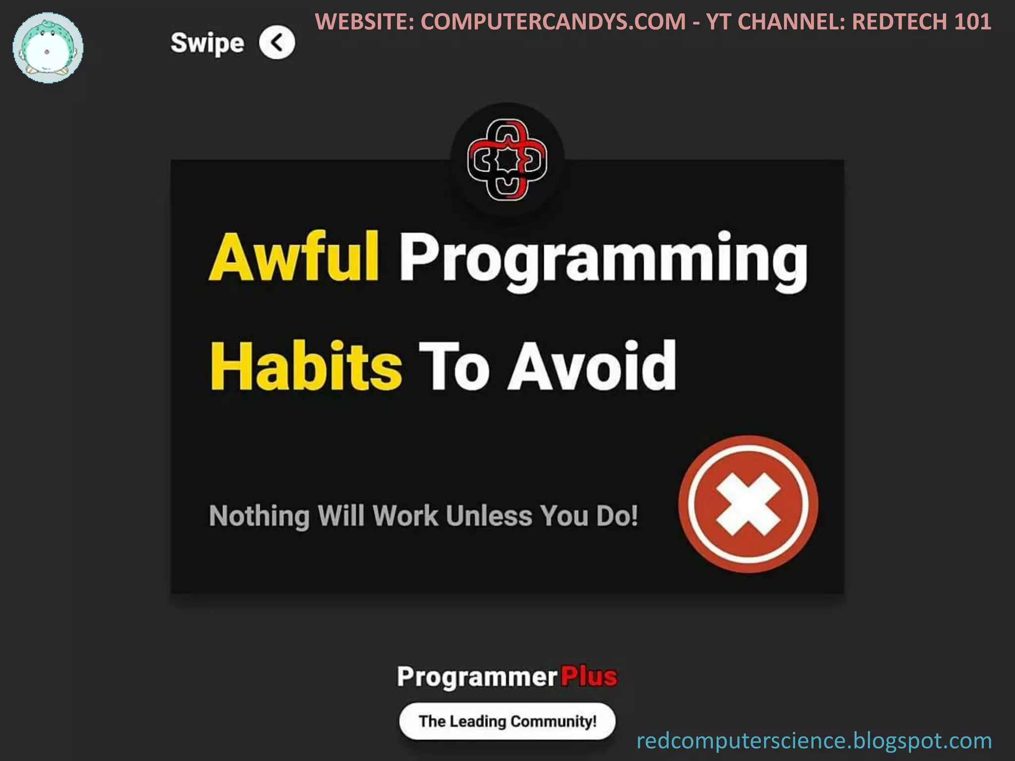 WEBSITE: COMPUTERCANDYS.COM - YT CHANNEL: REDTECH 101
redcomputerscience.blogspot.com
 