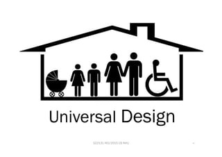 322131 HCI/2015 CS KKU 16
Universal Design
 