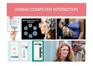 HUMAN COMPUTER INTERACTION
322131 HCI/2015 CS KKU 4
 