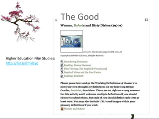 The Good<br />Higher Education Film Studies: http://bit.ly/fmUfyq<br />