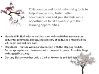 Collaboration and social networking tools to help share lessons, foster better communications and give students more oppor...