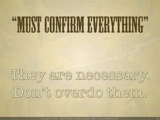 “MUST CONFIRM EVERYTHING”



     g+: udayms | twitter: udayms | linkedin: udayms | facebook: udayms | blog: acrossthinlin...