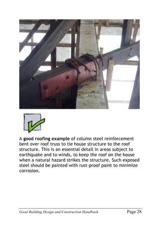 Good Building Design and Construction Handbook Page 28
A good roofing example of column steel reinforcement
bent over roof...