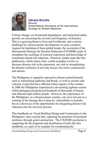 Good Building Design and Construction Handbook Page 6
Sálvano Briceño
Director
United Nations Secretariat of the Internati...
