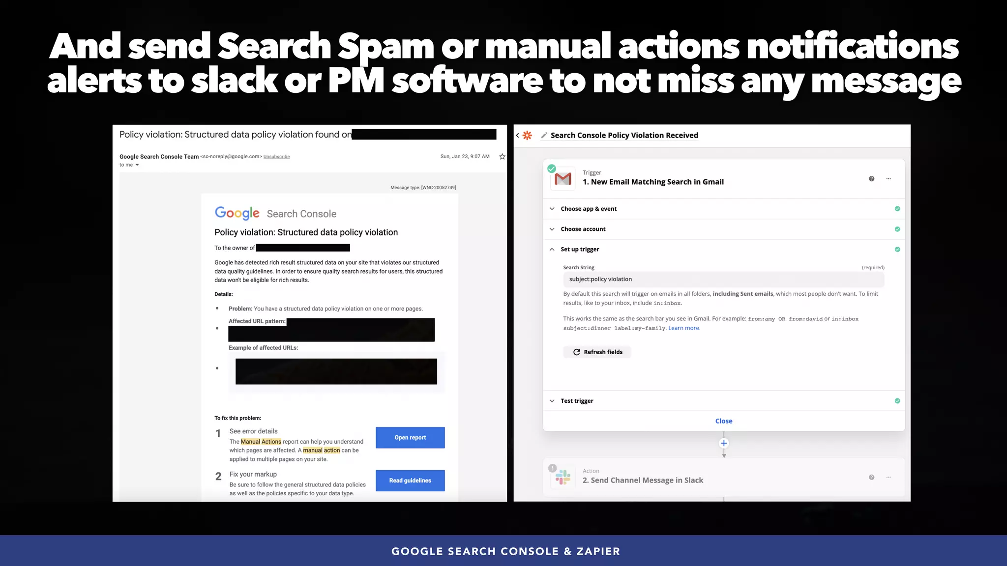#SEOQUALITY BY @ALEYDA FROM #ORAINTI AT #BRIGHTONSEO
And send Search Spam or manual actions notifications
alerts to slack or PM software to not miss any message
GOOGLE SEARCH CONSOLE & ZAPIER
 