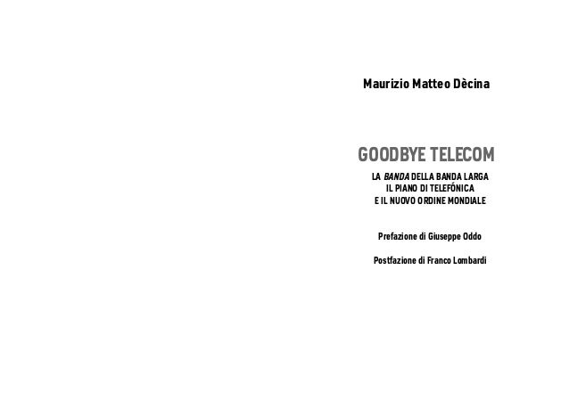 Goodbye Telecom La Banda Della Banda Larga Pdf Donwload