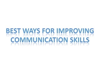 Best ways for improving Communication skills 