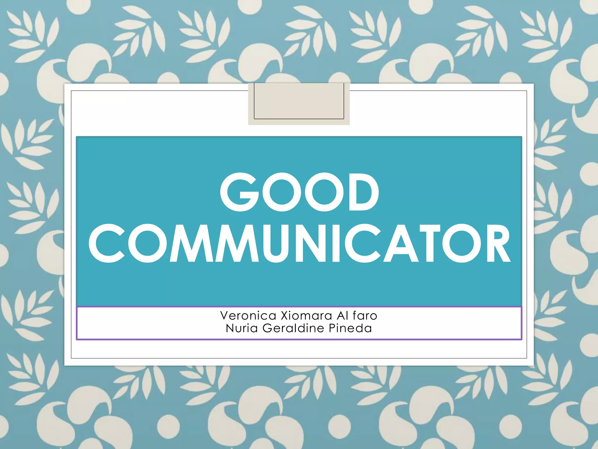 Good communicator | PPTX