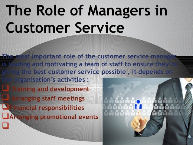 good customer service starts with staff management roles of a customer care officer