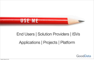 End Users | Solution Providers | ISVs

                              Applications | Projects | Platform


Tuesday, February 23, 2010
 