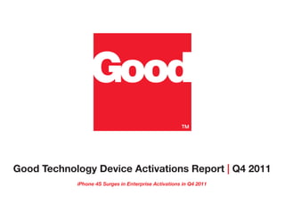 Rapport Q4 2011 de Good Technology sur les activations de terminaux mobiles